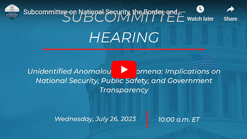 Subcommittee Hearing on Unidentified Anomalous Phenomena: Implications on National Security, Public Safety, and Government Transparency. - ALLOW IMAGES